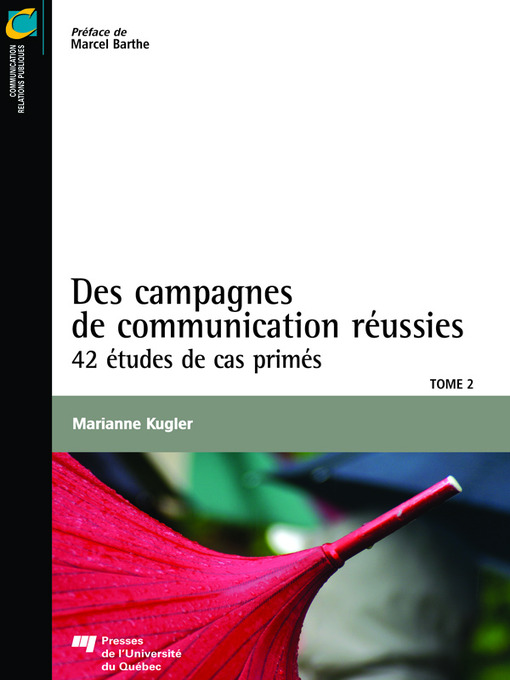 Title details for Des campagnes de communication réussies, Tome 2 by Marianne Kugler - Available